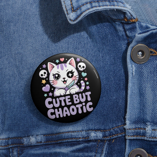 Cute But Chaotic Kawaii Pin Button – Creepy Cute Gothic Enamel-Style Badge