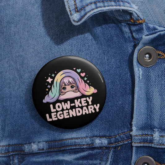 Low-Key Legendary Otaku Kawaii Pin Button – Creepy Cute Gothic Enamel-Style Badge