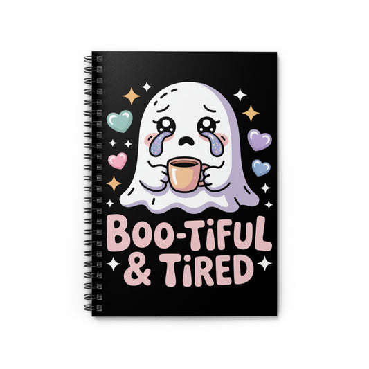 Boo-Tiful & Tired Spiral Notebook – Creepy Cute Gothic Ruled Journal