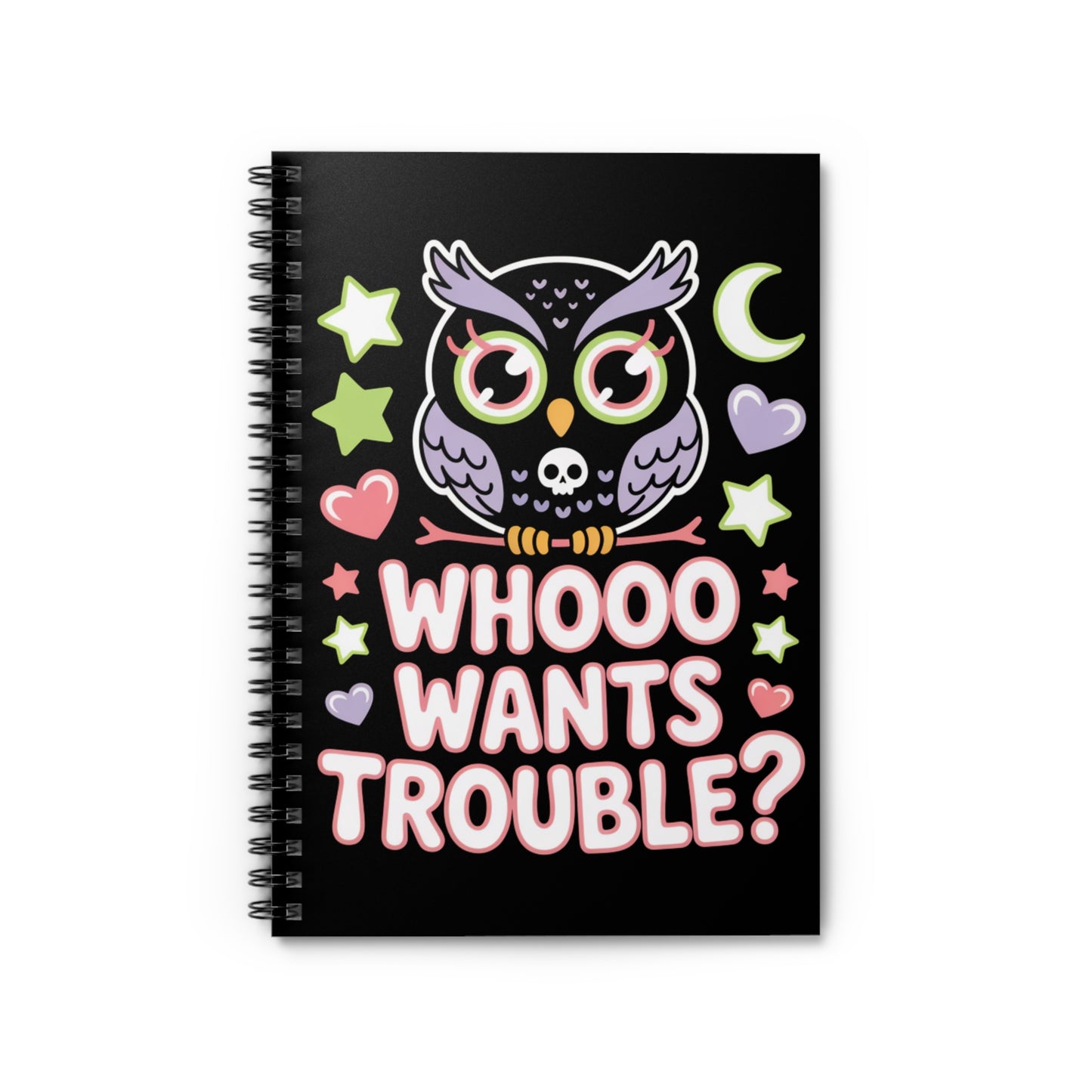 Whooo Wants Trouble? Owl Spiral Notebook – Creepy Cute Gothic Ruled Journal