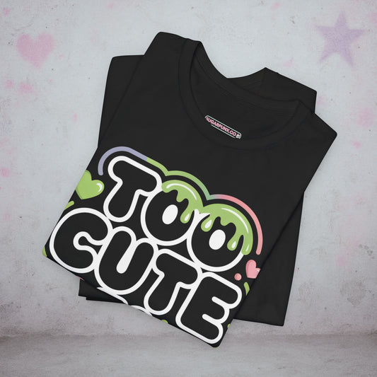 Too Cute To Die Kawaii T-Shirt — Creepy Cute Gothic Tee