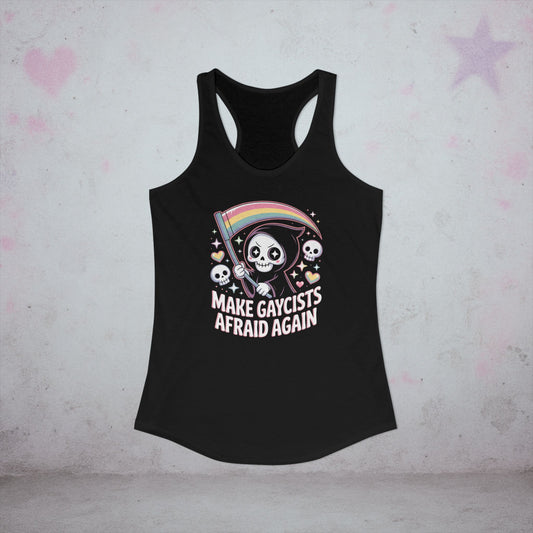 Make Gaycists Afraid Again Pride Racerback Tank Top