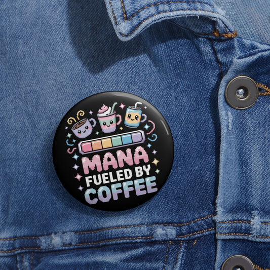 Mana Fueled by Coffee Gamer Kawaii Pin Button – Creepy Cute Gothic Enamel-Style Badge